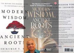 Dr. Sreekumar Rao;s Modern Wisdom Ancient Roots 